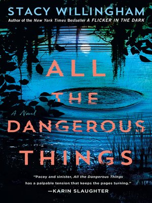 cover image of All the Dangerous Things